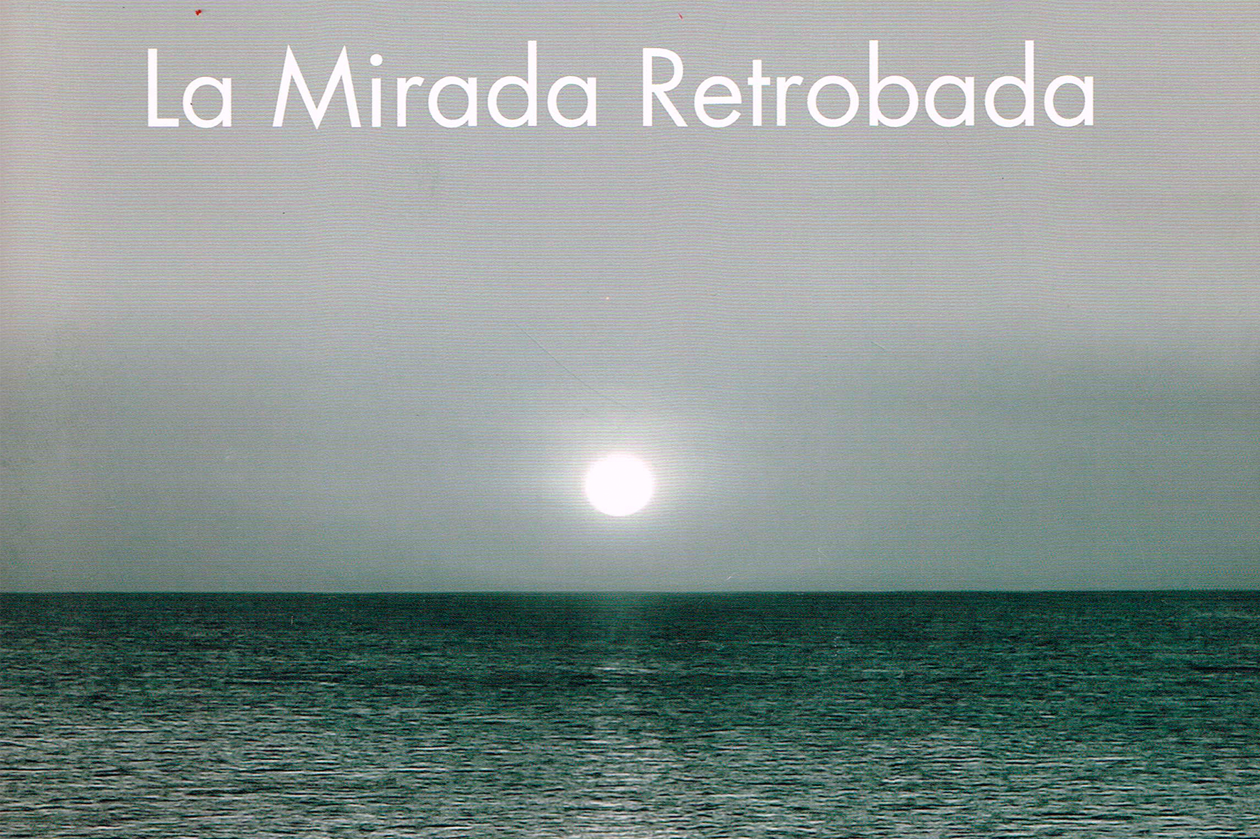 mirada_retrobada